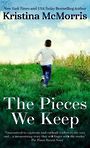 The Pieces We Keep (Large Print)