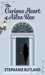 The Curious Heart of Ailsa Rae (Large Print)