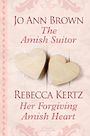 The Amish Suitor and Her Forgiving Amish Heart (Large Print)