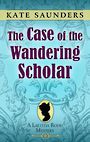 The Case of the Wandering Scholar (Large Print)