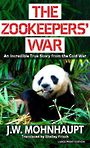 The Zookeepers War: An Incredible True Story from the Cold War (Large Print)
