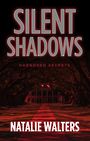 Silent Shadows (Large Print)