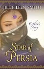 Star of Persia: Esthers Story (Large Print)