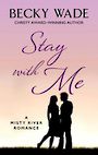 Stay with Me (Large Print)