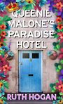 Queenie Malones Paradise Hotel (Large Print)