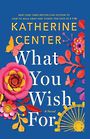 What You Wish for (Large Print)