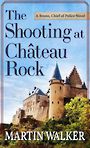The Shooting at the Chateau Rock (Large Print)