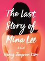 The Last Story of Mina Lee (Large Print)