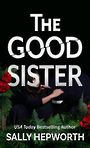The Good Sister (Large Print)