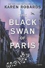 The Black Swan of Paris (Large Print)