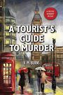A Tourists Guide to Murder (Large Print)