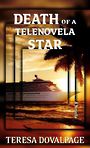 Death of a Telenovela Star: A Novella (Large Print)