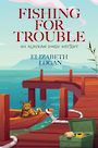 Fishing for Trouble (Large Print)