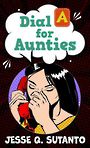 Dial a for Aunties (Large Print)