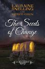 The Seeds of Change (Large Print)