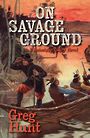 On Savage Ground (Large Print)