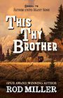 This Thy Brother (Large Print)