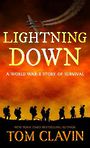 Lightning Down: A World War II Story of Survival (Large Print)