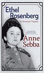 Ethel Rosenberg: An American Tragedy (Large Print)