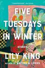 Five Tuesdays in Winter (Large Print)