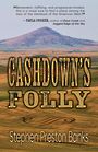 Cashdowns Folly (Large Print)