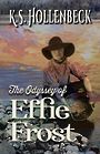 The Odyssey of Effie Frost (Large Print)