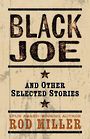 Black Joe and Other Selected Stories (Large Print)