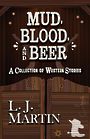 Mud Blood and Beer: A Collection of Western Stories (Large Print)