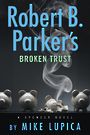 Robert B. Parkers Broken Trust (Large Print)