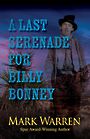 A Last Serenade for Billy Bonney (Large Print)