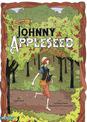 Legend of Johnny Appleseed: Graphic Novel