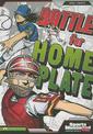 Battle for Home Plate (Sports Illustrated Kids Graphic Novels)