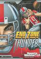End Zone Thunder (Sports Illustrated Kids Graphic Novels)