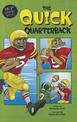 Quick Quarterback (My First Graphic Novel)