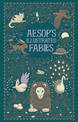 Aesop's Illustrated Fables (Barnes & Noble Collectible Classics: Omnibus Edition)