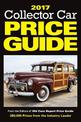 2017 Collector Car Price Guide: From the Editors of Old Cars Report Price Guide