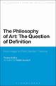 The Philosophy of Art: The Question of Definition: From Hegel to Post-Dantian Theories