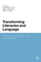 Transforming Literacies and Language: Multimodality and Literacy in the New Media Age