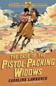 The P. K. Pinkerton Mysteries: The Case of the Pistol-packing Widows: Book 3