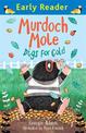 Early Reader: Murdoch Mole Digs for Gold