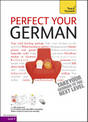 Teach Yourself Perfect Your German