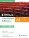 Edexcel AS Government & Politics Student Unit Guide: Unit 1 New Edition People and Politics