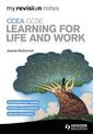 My Revision Notes: CCEA GCSE Learning for Life and Work