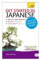 Get Started in Japanese Absolute Beginner Course: (Book and audio support)