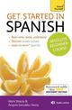 Get Started in Beginner's Spanish: Teach Yourself: (Book and audio support)