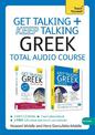 Get Talking and Keep Talking Greek Total Audio Course: (Audio pack) The essential short course for speaking and understanding wi