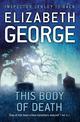This Body of Death: An Inspector Lynley Novel: 16