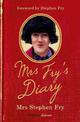 Mrs Fry's Diary: The hilarious diary by Mrs Stephen Fry - the wife you never knew he had . . .