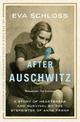 After Auschwitz: A story of heartbreak and survival by the stepsister of Anne Frank