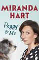 Peggy and Me: The heart-warming bestselling tale of Miranda and her beloved dog